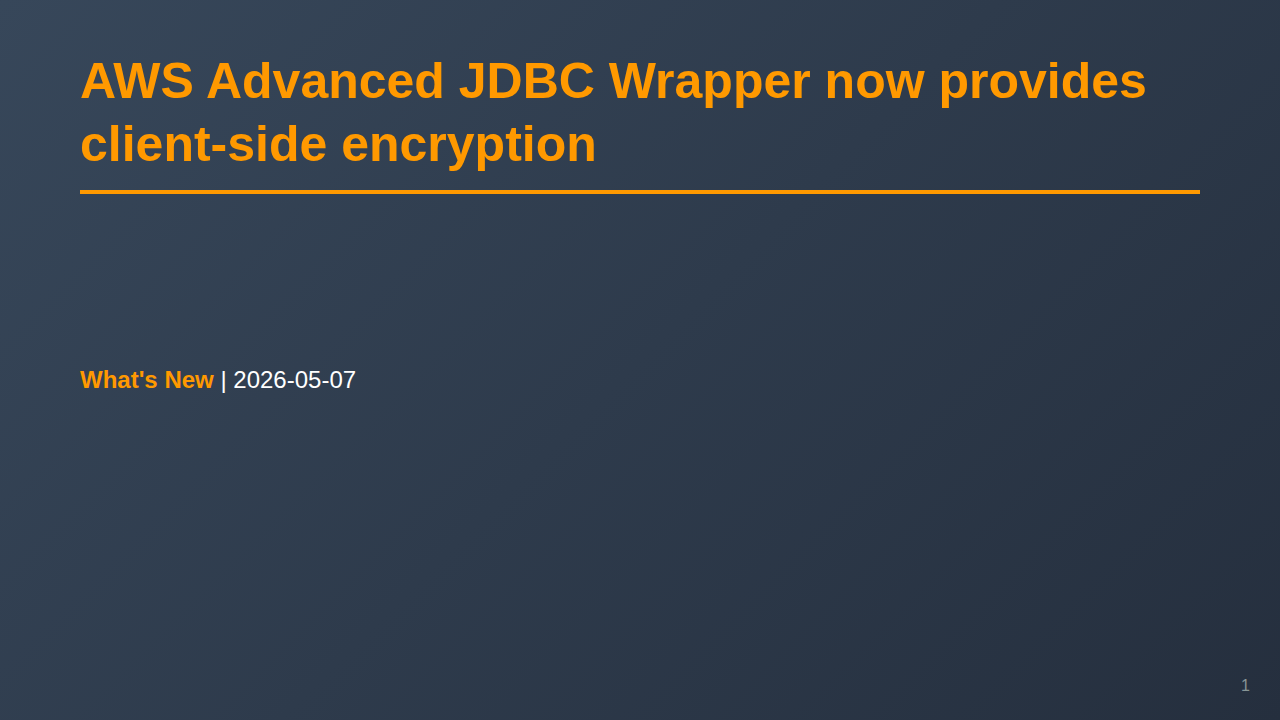 AWS Advanced JDBC Wrapper now provides client-side encryption のサムネイル