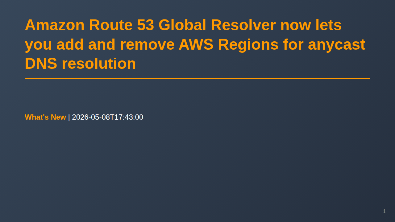Amazon Route 53 Global Resolver now lets you add and remove AWS Regions for anycast DNS resolution のサムネイル